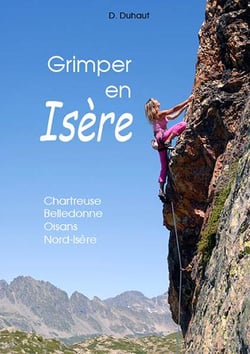 Grimper en isère - chartreuse, belledonne, oisans, nord-isère