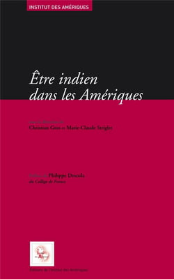 Être indien dans les Amériques
