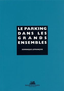 Le parking dans les grands ensembles
