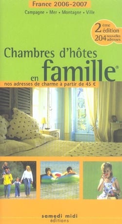Chambre d'hôte en famille (édition 2006/2007) (édition 2006)