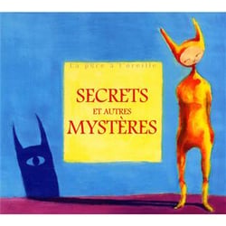 Secrets et autres mystères