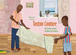 Tonton Couture - une histoire au bord du fleuve San Francisco