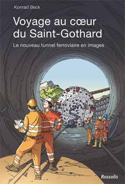 Voyage au coeur du Saint-Gothard