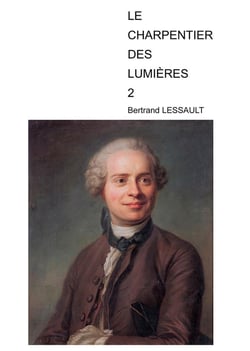Le charpentier des lumières t.2