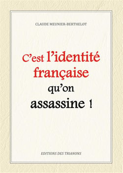 C'est l'identité française qu'on assassine