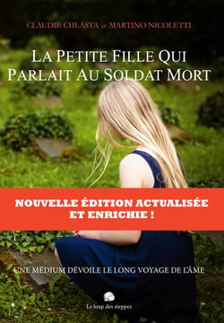 La petite fille qui parlait au soldat mort - une médium dévoile le long voyage de l'âme