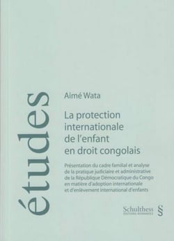 La protection internationale de l'enfant en droit congolais