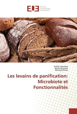 Les levains de panification: microbiote et fonctionnalites
