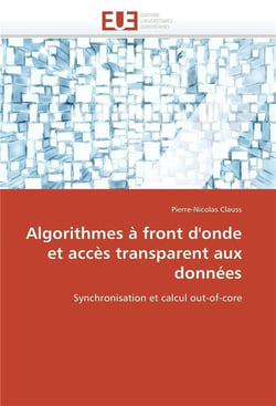 Algorithmes a front d'onde et acces transparent aux donnees