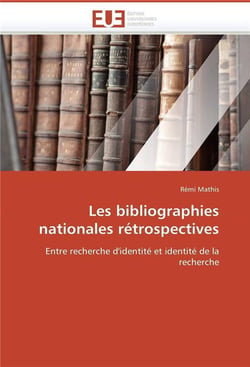 Les bibliographies nationales retrospectives