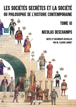 Les sociétés secrètes et la société ou philosophie de l'histoire contemporaine Tome 3