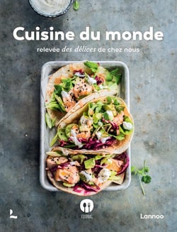 Cuisine du monde : Relevée des délices de chez nous