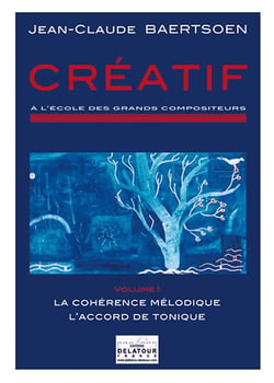 CREATIF A l'école des grands compositeurs Volume 1