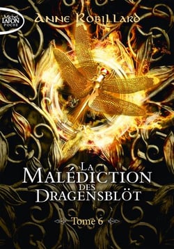 La malédiction des Dragensblöt Tome 6 : Rose et Sortiarie