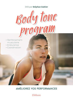 Body tone program : améliorez vos performances