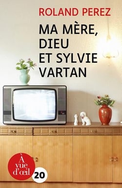 Ma mère, dieu et sylvie vartan