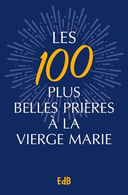 Les plus belles prières à la Vierge Marie