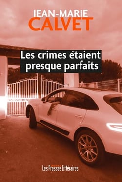 Les crimes étaient presque parfaits