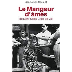 Le mangeur d'âmes de Saint-Gilles-Croix-de-Vie