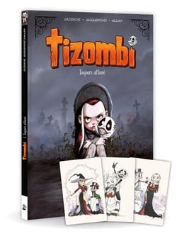 Tizombi Tome 1 : Toujours affamé