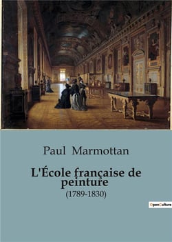 L'École française de peinture : (1789-1830)