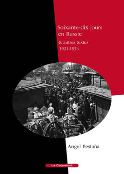 Soixante-dix jours en Russie & autres textes - 1921- 1924
