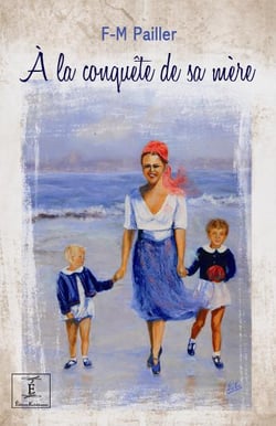 À la conquête de sa mère