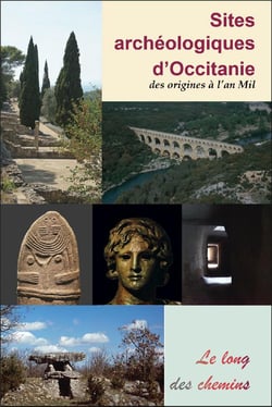 Sites archéologiques d'Occitanie : Des origines à l'an mil