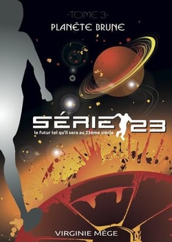 Série 23 t.3 - planète brune