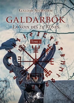 Galdarbók la voix des 24 runes Tome 3