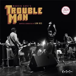 Marvin Gaye Trouble Man Adapted And Conducted by Low Res