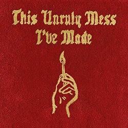 This unruly mess I've made - CD