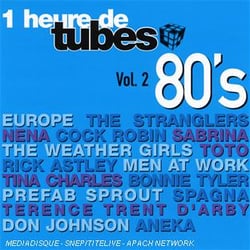 1 heure de tubes : 80's /vol.2