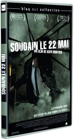 Soudain le 22 mai