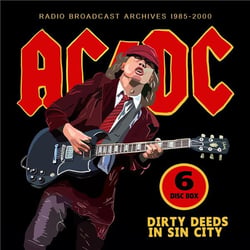 Dirty Deeds In Sin City (Radio Broadcast Archives 1985-2000)