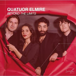 Quatuor Elmire: Beyond The Limits