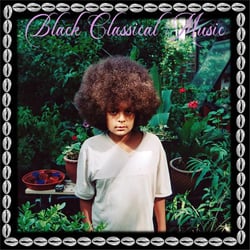 Black Classical Music - édition gatefold