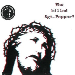 Who Killed SGT Pepper? - édition 180g