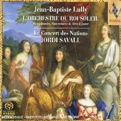 Lully: L'Orchestre du Roi Soleil. Alceste Bourgeois Gentilhomme. Divertissement Royal