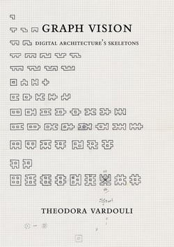 Graph vision : Digital architecture skeletons