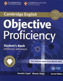 OBJECTIVE PROFICIENCY STUDENT BOOK WITHOUT ANSWERS - WITH DOWNLOADABLE SOFTWARE