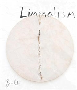 Based upon : Liminalism