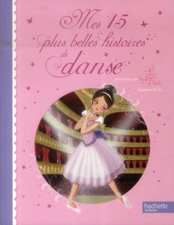 Mes 15 plus belles histoires de danse