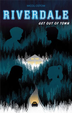 Riverdale Tome 2 : get out of town