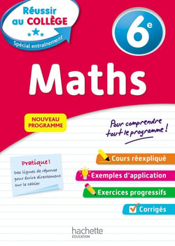 Réussir au collège : maths - 6e