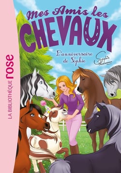 Mes amis les chevaux Tome 35 : l'anniversaire de Sophie
