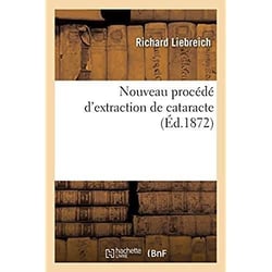 Nouveau procédé d'extraction de cataracte