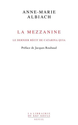La mezzanine - le dernier récit de Catarina Quia