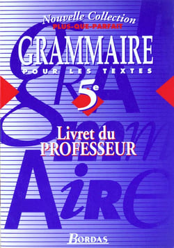 Plus que parfait 5eme professeur 97 grammaire pour les textes