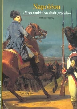 Napoleon - "mon ambition etait grande"